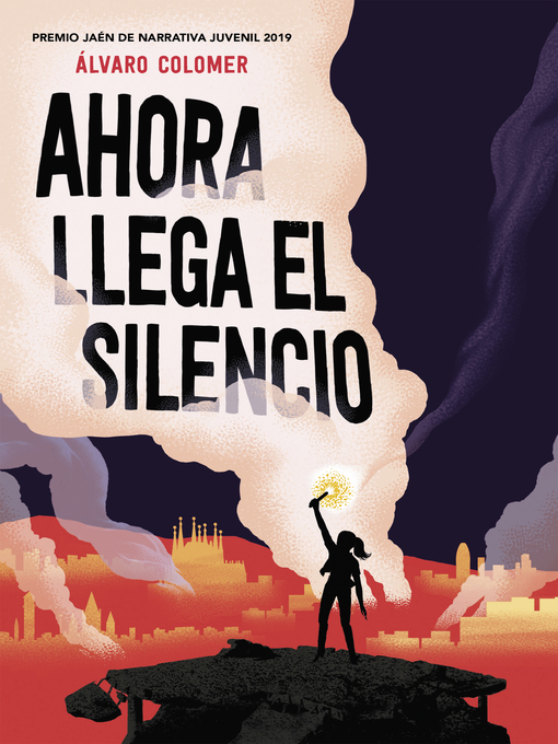 Detalles del título Ahora llega el silencio de Álvaro Colomer - Lista de espera